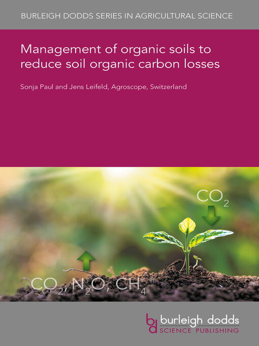Title details for Management of organic soils to reduce soil organic carbon losses by Sonja Paul - Available